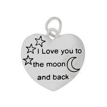 Load image into Gallery viewer, I Love You To The Moon And Back Charms - Fundraising For A Cause
