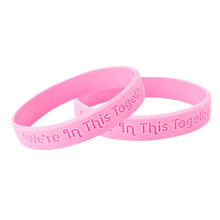 Load image into Gallery viewer, Breast Cancer We&#39;re In This Together Silicone Bracelets Fundraising For A Cause