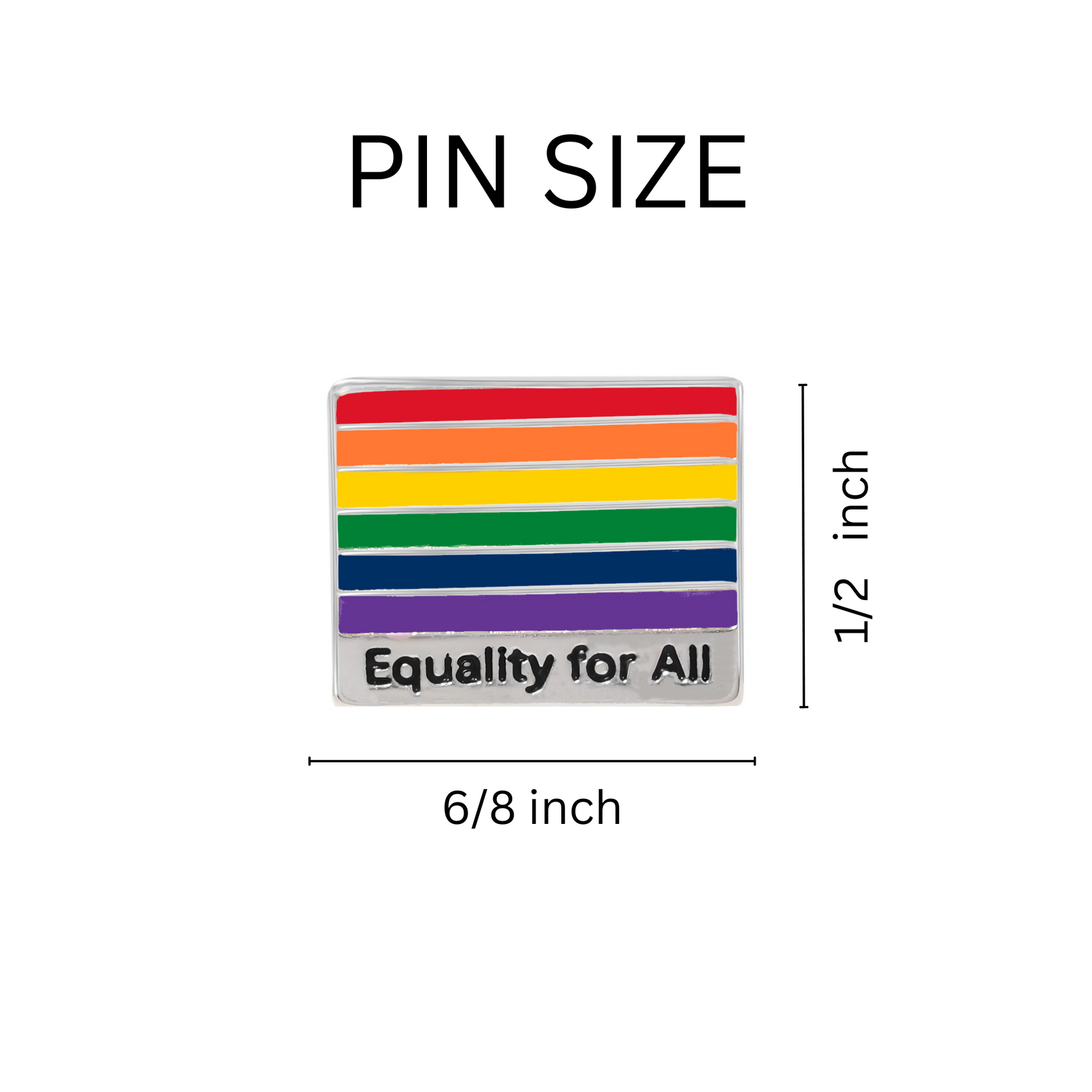 Equality For All Rainbow Pins - Fundraising For A Cause