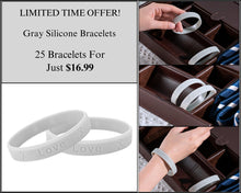 Load image into Gallery viewer, 25 Gray Silicone Bracelets - $16.99 - Fundraising For A Cause