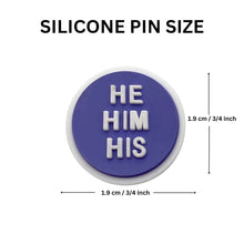 Load image into Gallery viewer, 25 Pack He Him Pronoun Silicone Pins (25 Pins) - Fundraising For A Cause