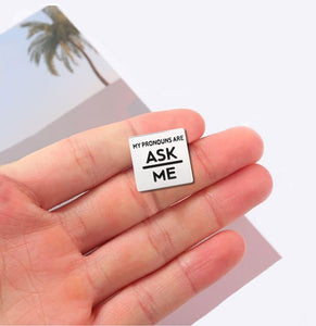 Ask Me My Pronoun Square Pronouns Pins - Fundraising For A Cause