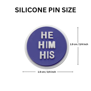 He Him Pronoun Silicone Pins - Fundraising For A Cause