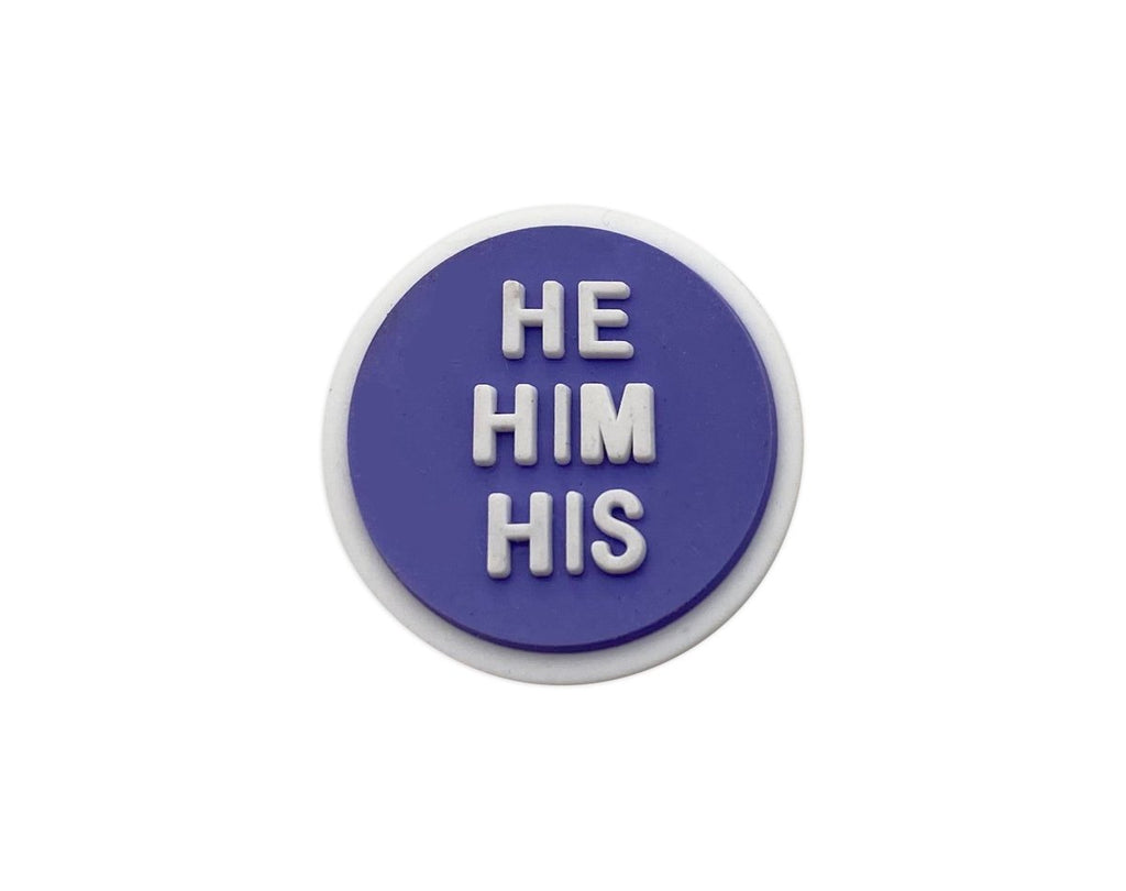 He Him Pronoun Silicone Pins - Fundraising For A Cause