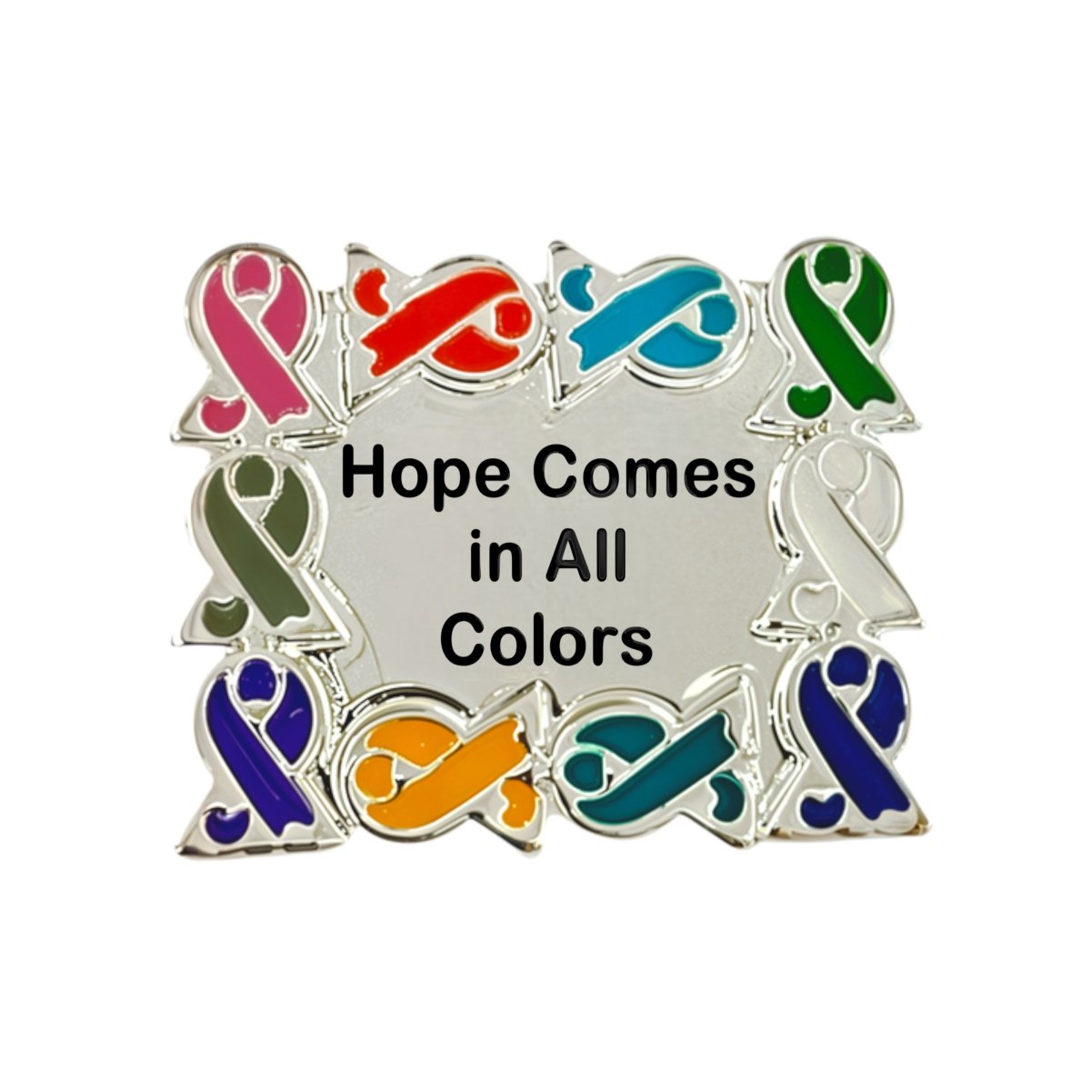 Hope Comes All Colors Inspirational Pins