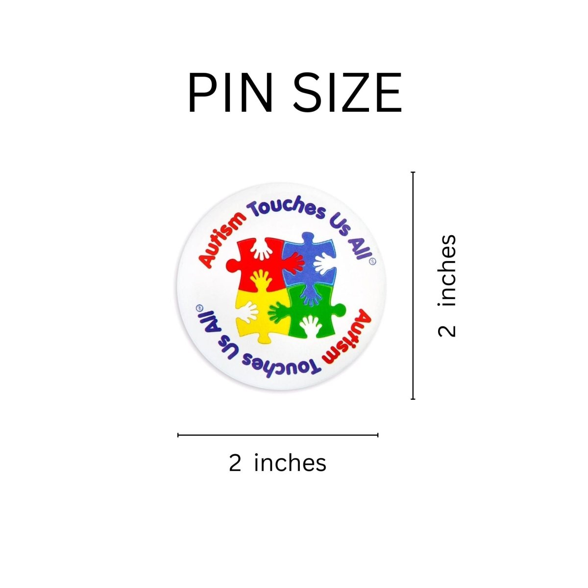 Round Autism Touches Us All Button Pins - Fundraising For A Cause