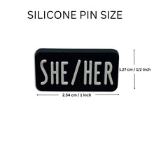 Load image into Gallery viewer, She Her Black Rectangle Pronoun Silicone Pins - Fundraising For A Cause