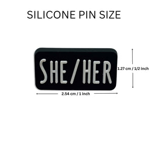 She Her Black Rectangle Pronoun Silicone Pins - Fundraising For A Cause