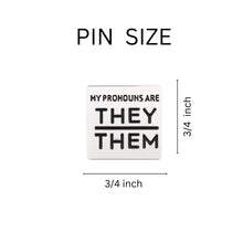 Load image into Gallery viewer, They Them Square Pronoun Pins - Fundraising For A Cause