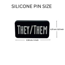 Load image into Gallery viewer, They Them Black Rectangle Pronoun Silicone Pins - Fundraising For A Cause