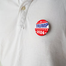 Load image into Gallery viewer, Trump 2024 Election Button Pins - Fundraising For A Cause