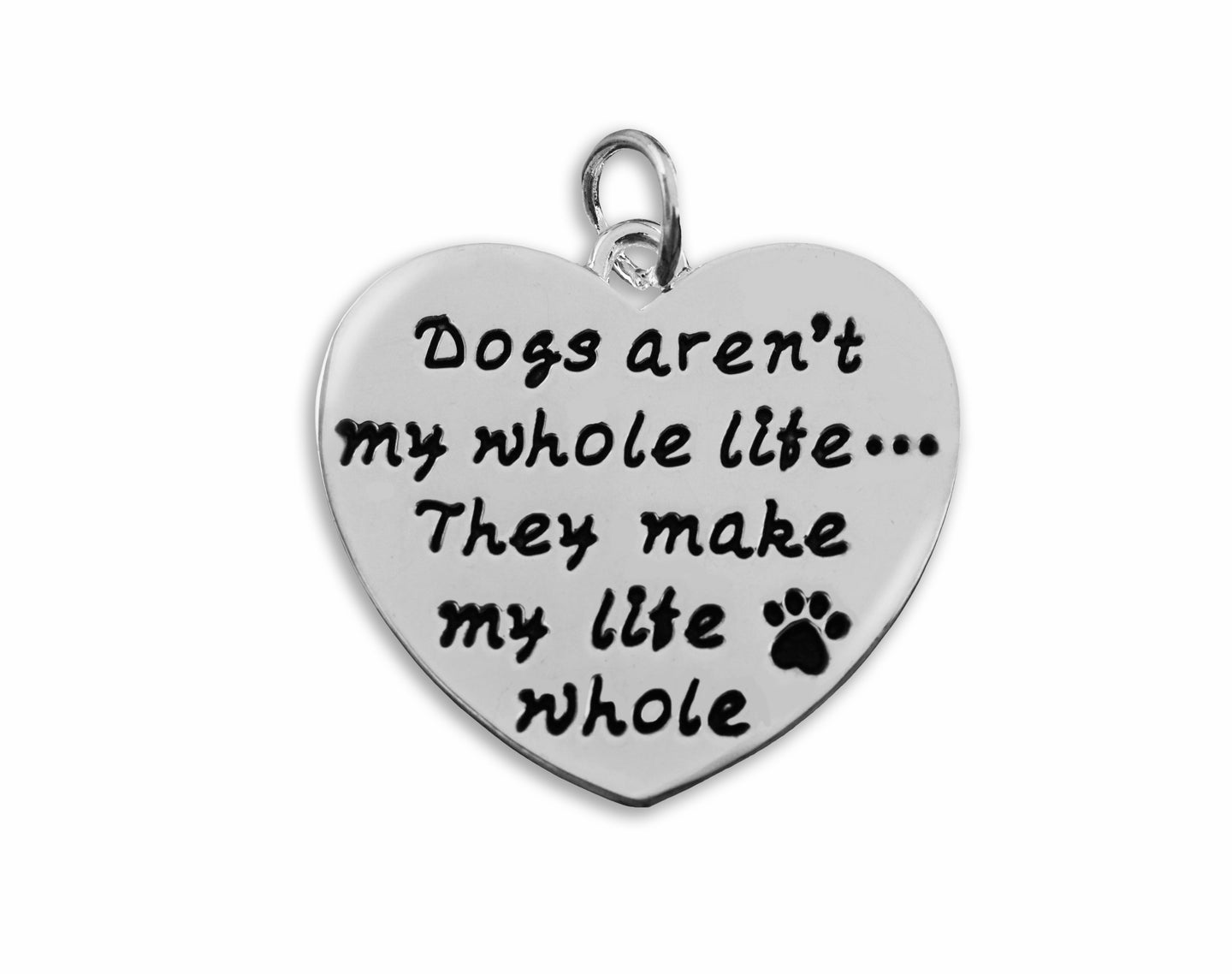 Dog Aren't My Whole Life Charms, Paw Print Heart Charms - Fundraising For A Cause