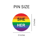 She/Her Pronoun Rainbow Flag Striped Button Pins - Fundraising For A Cause