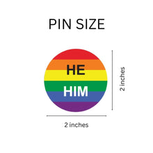 Load image into Gallery viewer, He/Him Pronoun Rainbow Flag Striped Button Pins - Fundraising For A Cause