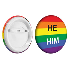 Load image into Gallery viewer, He/Him Pronoun Rainbow Flag Striped Button Pins - Fundraising For A Cause