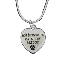 Load image into Gallery viewer, Wait For Me At The Rainbow Bridge Necklaces - Fundraising For A Cause