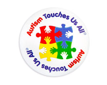 Load image into Gallery viewer, Round Autism Touches Us All Button Pins - Fundraising For A Cause