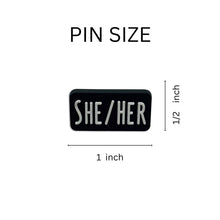 Load image into Gallery viewer, She Her Black Rectangle Pronoun Silicone Pins - Fundraising For A Cause